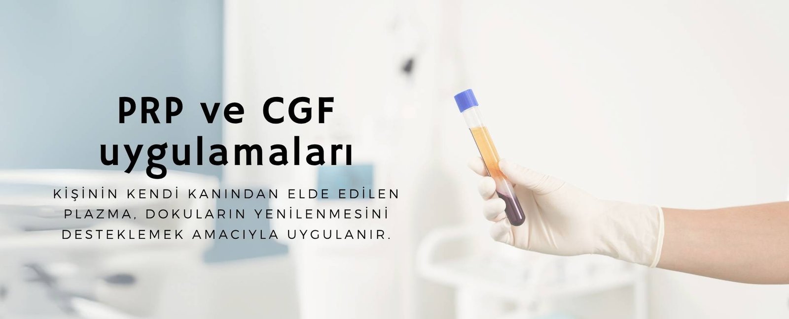 PRP ve CGF uygulamalarıyla cilt yenileme ve doku onarımı sağlayan medikal tedavi süreci.